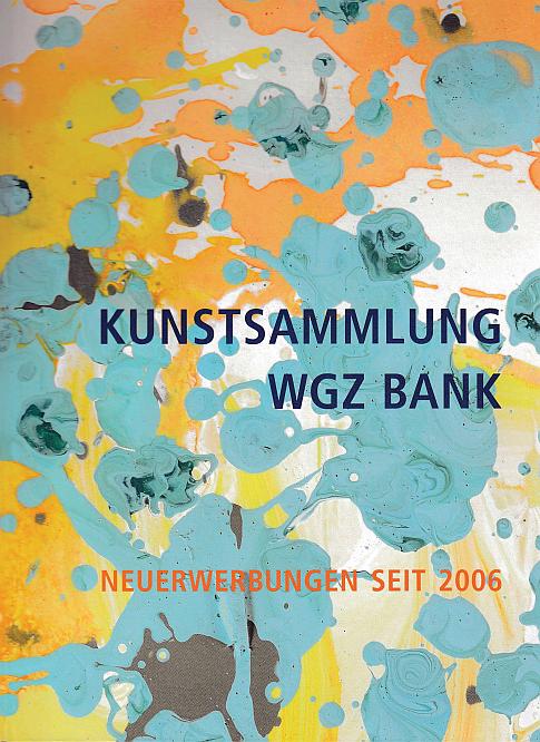 Martin Schepers - Kunstsammlung WGZ Bank ISBN 978-3-00-045979-5