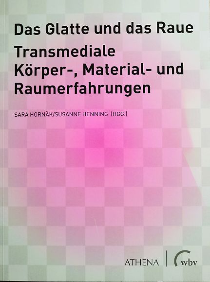 Das Glatt und das Raue